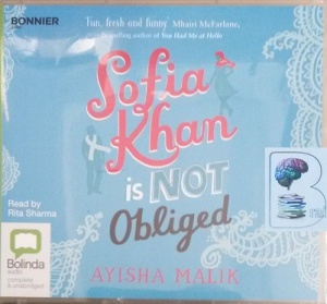 Sofia Khan is Not Obliged written by Ayisha Malik performed by Rita Sharma on CD (Unabridged)